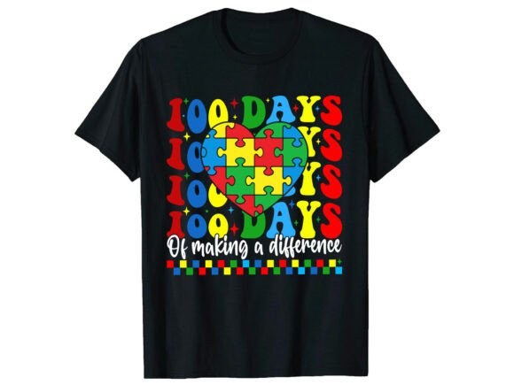 100 Days Making Difference Autism Shirt Graphics