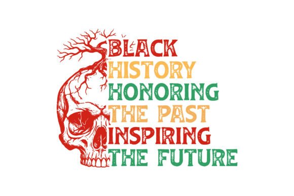 Black History Honoring the Past Inspirin
