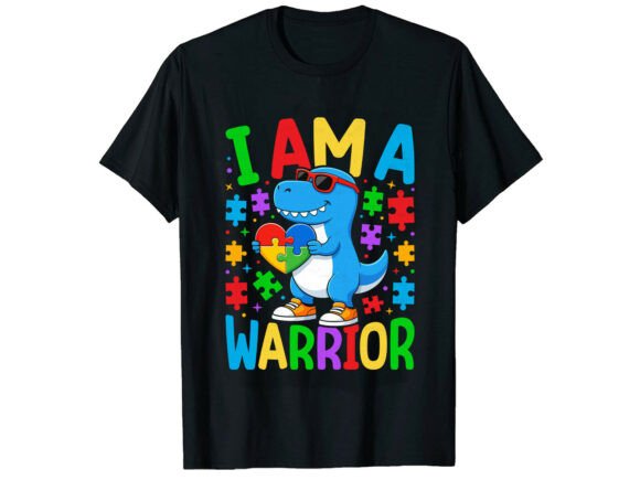 I Am a Warrior Dino Autism T-Shirt Graphics Freebies