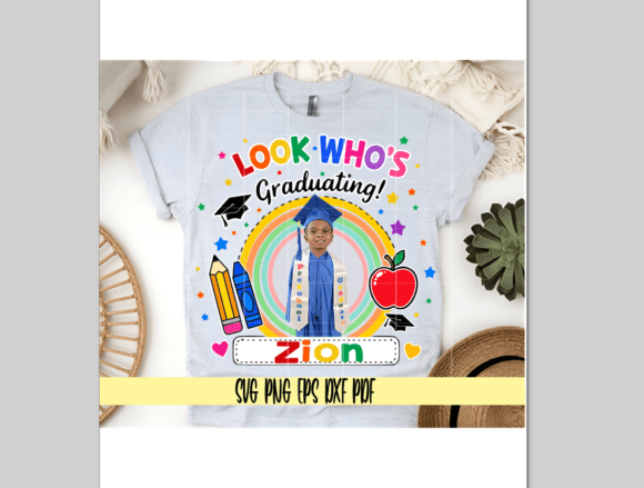 Look Who's Graduating T-Shirt Design Graphics