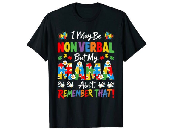 Non Verbal Mama Strong Autism T-Shirt Graphics