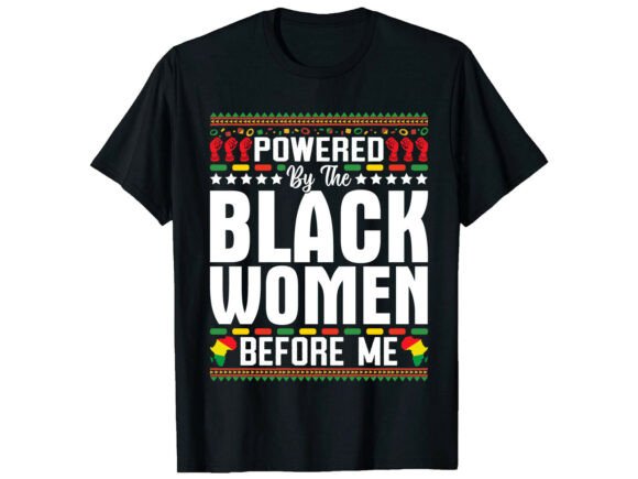 Powered Black History Month T-Shirt Graphics